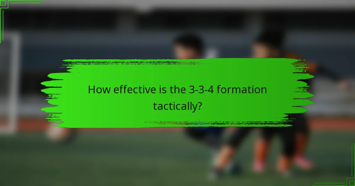 How effective is the 3-3-4 formation tactically?